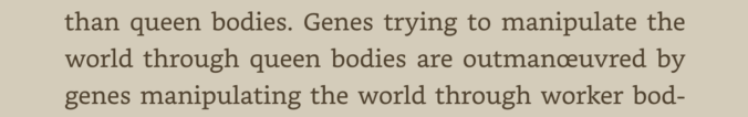 "Genes ... are outmanoeuvered..." mit oe-Ligatur, aus Dawkins, Richard (2006). The Selfish Gene - 30th Anniversary Edition. Oxford University Press